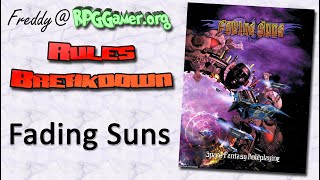 Rules Breakdown: Fading Suns