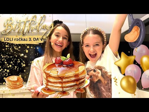 LOLI slavi ROĐENDAN! 3. DAN!!!!!