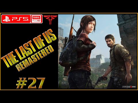Zagrajmy w The Last Of Us Remastered PL #27 - Zwierzaki