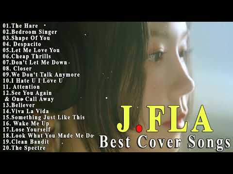 Best Cover Songs of J.FLA 2023 - J.fla의 최고의 매쉬업 커버 최고 인기 - The Hare ,Bedroom Singer ,Shape Of You