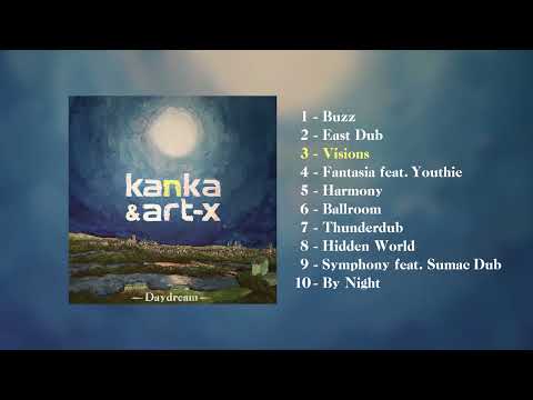 Kanka & Art-X - Daydream [Full album]