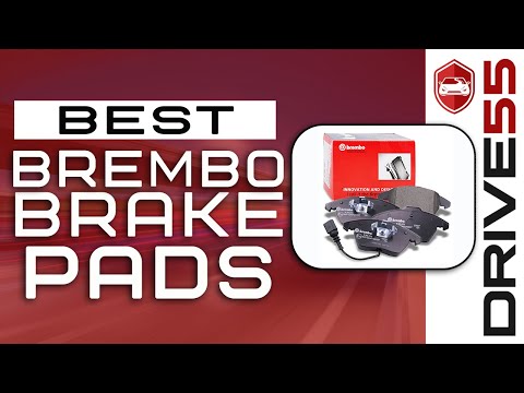Best Brembo Brake Pads 👍 (A Buyer's Guide) | Drive 55