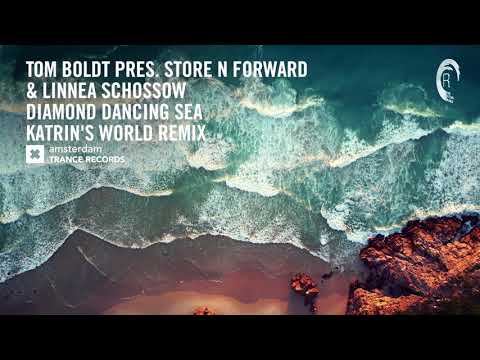 Tom Boldt pres. Store N Forward & Linnea Schossow - Diamond Dancing Sea (Katrin's World Remix)