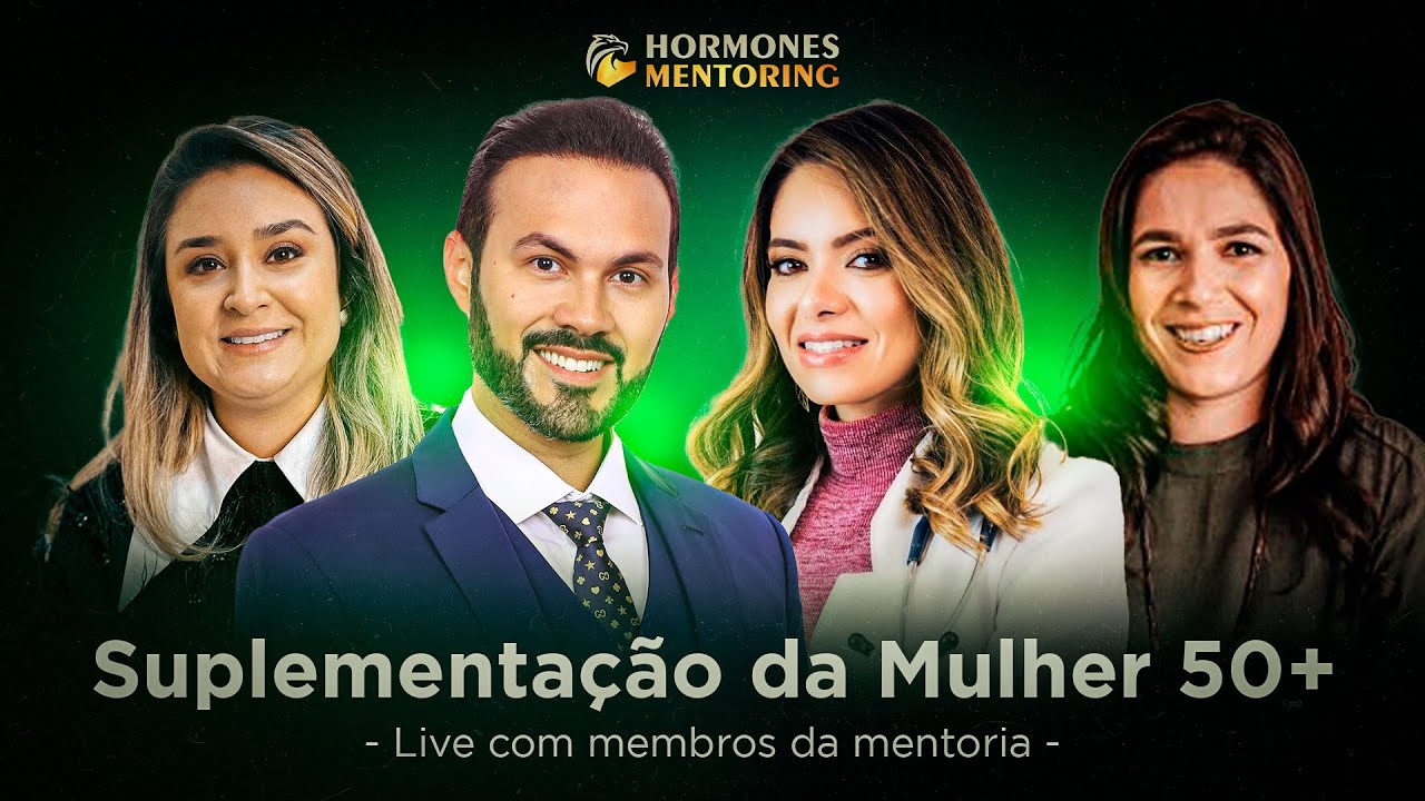 Suplementação da Mulher 50+ | Lives mentoria #004