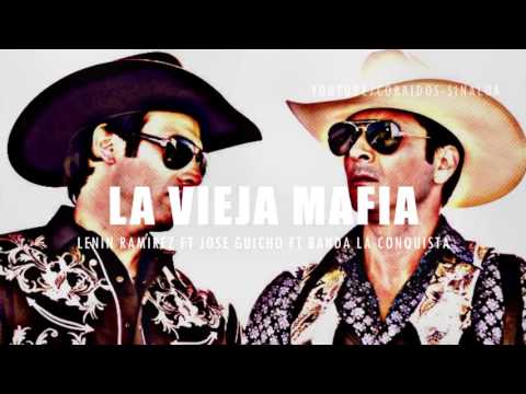 "La vieja mafia" Lenin ramirez ft jose guicho y banda la conquista