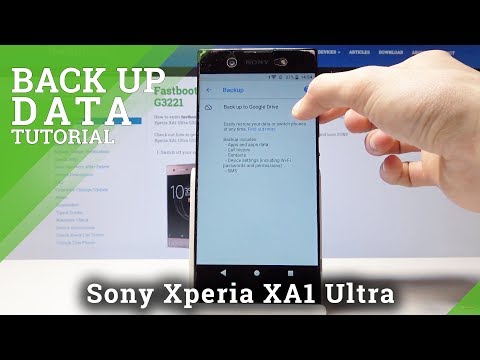 How to Enable Google Backup in Sony Xperia XA1 Ultra - Google Backup / Save Data