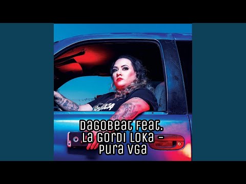 Pura Vga (Club Vibe Exclusive) (feat. La Gordi Loka)