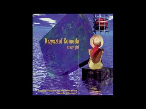 Krzysztof Komeda – Crazy Girl (1996)