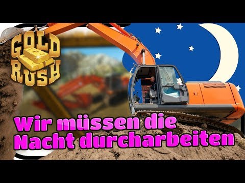 GOLD RUSH The Game #022 - Wir müssen die Nacht durcharbeiten ★ Der Goldgräber Simulator   Gameplay,