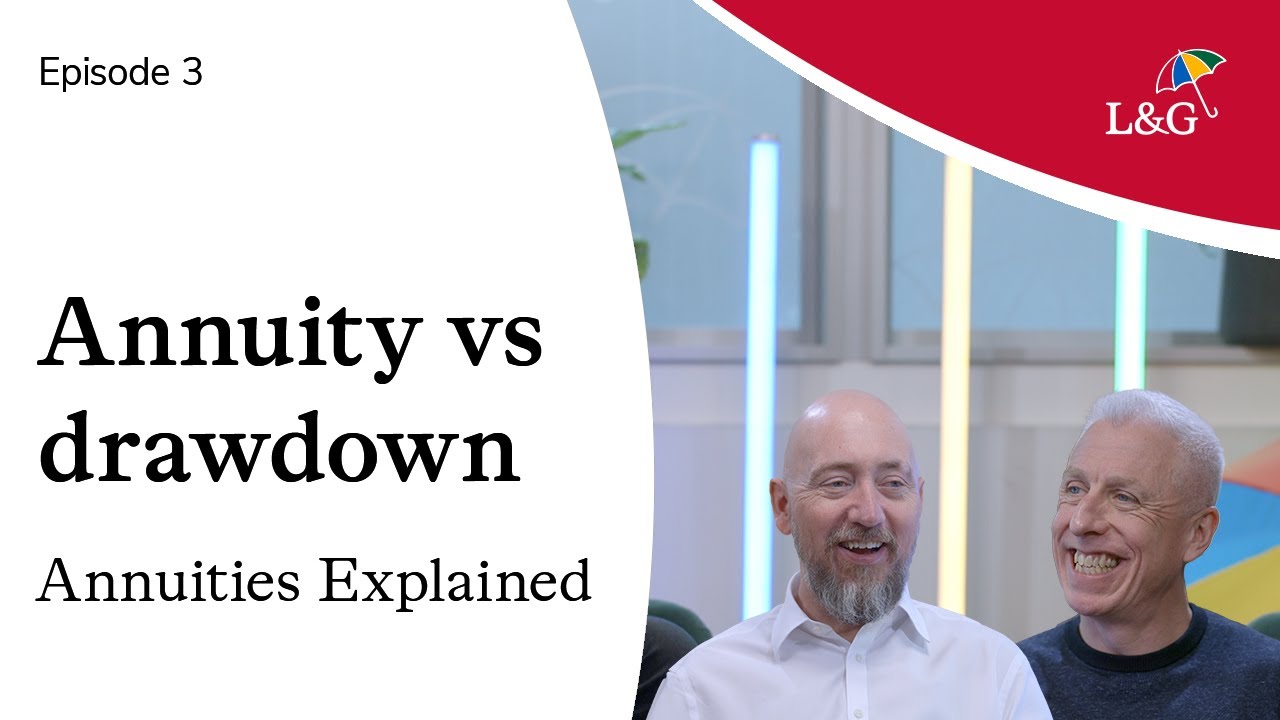 Annuity vs Drawdown | Annuities Explained (Episode 3)