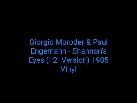 Giorgio Moroder & Paul Engemann - Shannon's Eyes (12'' Version) 1985 Vinyl_italo disco