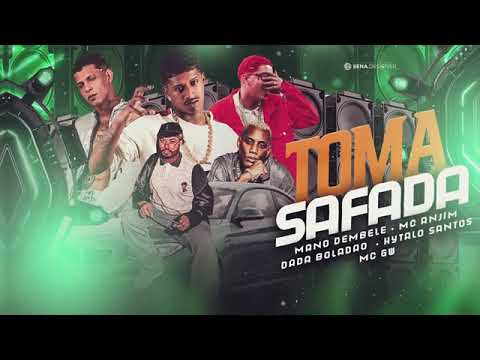 HYTALO SANTOS MANO DEMBELE DADA BOLADAO MC GW  MC ANJIN     TOMA SAFADA MUSICA NOVA 2025