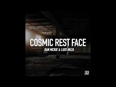 PREMIERE: Dan McKie & Luis Mez - Cosmic Rest Face (Noble North Remix) [33 Music]