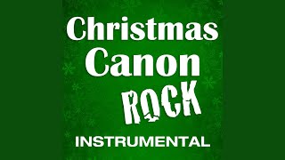 Christmas Canon Rock (Instrumental)