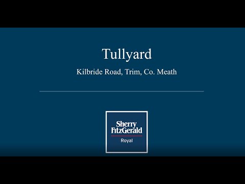 Tullyard, Kilbride Road, Trim, Co. Meath
