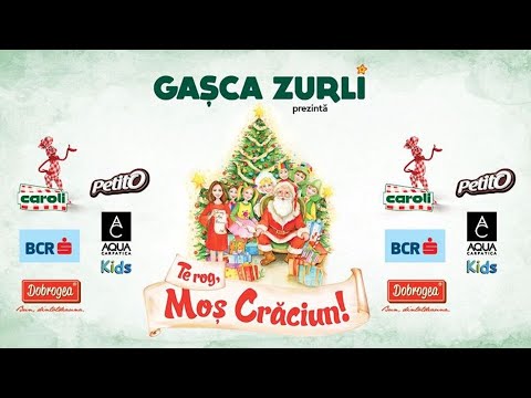 Gasca Zurli – Spectacol te rog, mos craciun Video