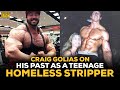 Craig Golias Talks His Past As A Teenage Homeless Stripper