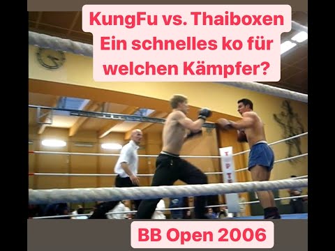 BB Open 2006 KungFu vs. Thaiboxen k.o.
