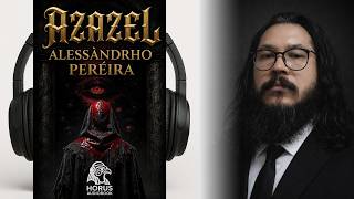 AZAZEL - Alessàndrho Peréira I Audiobook 🎧