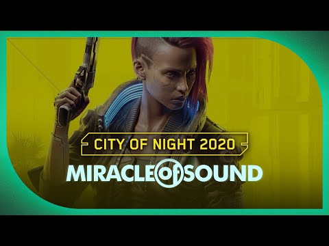 City Of Night 2020 by Miracle Of Sound (Cyberpunk 2077)