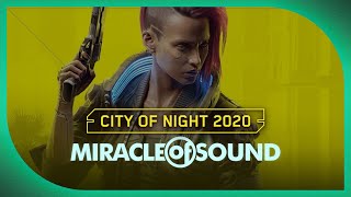 Download lagu City Of Night 2020 by Miracle Of Sound (Cyberpunk 2077) mp3 Download lagu City Of Night 2020 by Miracle Of Sound (Cyberpunk 2077) mp3