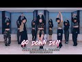 Spice Sean Paul Shaggy Go Down Deh KUKI Choreography 부산댄스학원 서면댄스학원