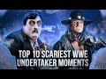 Top 10 Scariest WWE Undertaker Moments (#4 is Messed Up)