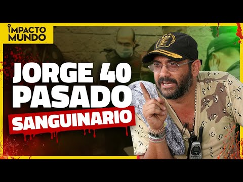 Las masacres de Jorge 40 y otras decenas de crímenes que le imputan | Impacto Mundo