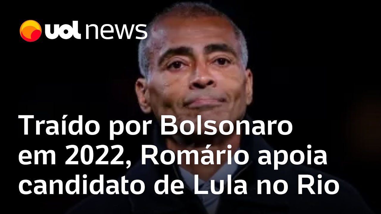 Romário: Traído por Bolsonaro em 2022, senador apoia candidato de Lula no Rio