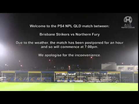 PS4NPLQLD LIVE: Brisbane Strikers FC vs Northern Fury FC