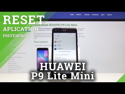 How to Reset App Preferences in HUAWEI P9 Lite Mini - Default App Preferences