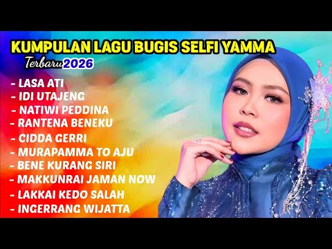 Selfi Yamma Bugis Song Collection - Latest Bugis Song Album 2026