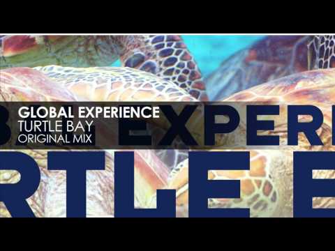 Global Experience - Turtle Bay (Original Mix)
