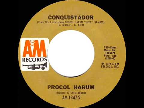 1972 HITS ARCHIVE: Conquistador - Procol Harum (stereo 45)