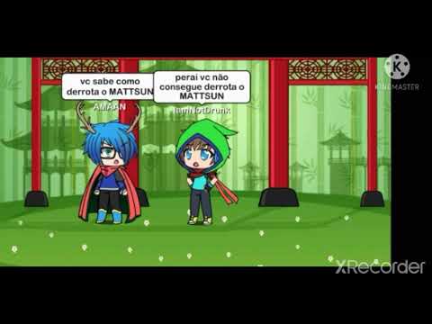 MATTSUN VS AMAAN [VERSÃO GACHA LIFE] parte 2