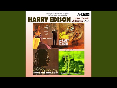 Mr Swing-Harry Edison: Baby, Won’t You Please Come Home