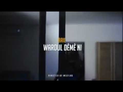 Bril x Jeuuss Beat-Waroul Démé Ni (clip officiel)