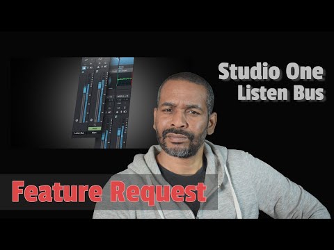 Studio One - Listen Bus on the Project Page | Feature Request