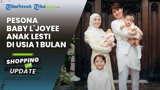Cantik dan Berhidung Mancung, Potret Baby L'Joyee Anak Ketiga Lesti Kejora dan Rizky Billar Disorot