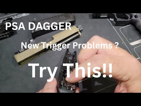 Psa Dagger Problems