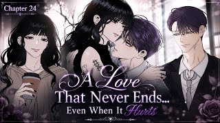Chapter 24‼️| A love that never ends even when it hurts | #endless yearning manhwa explanation 