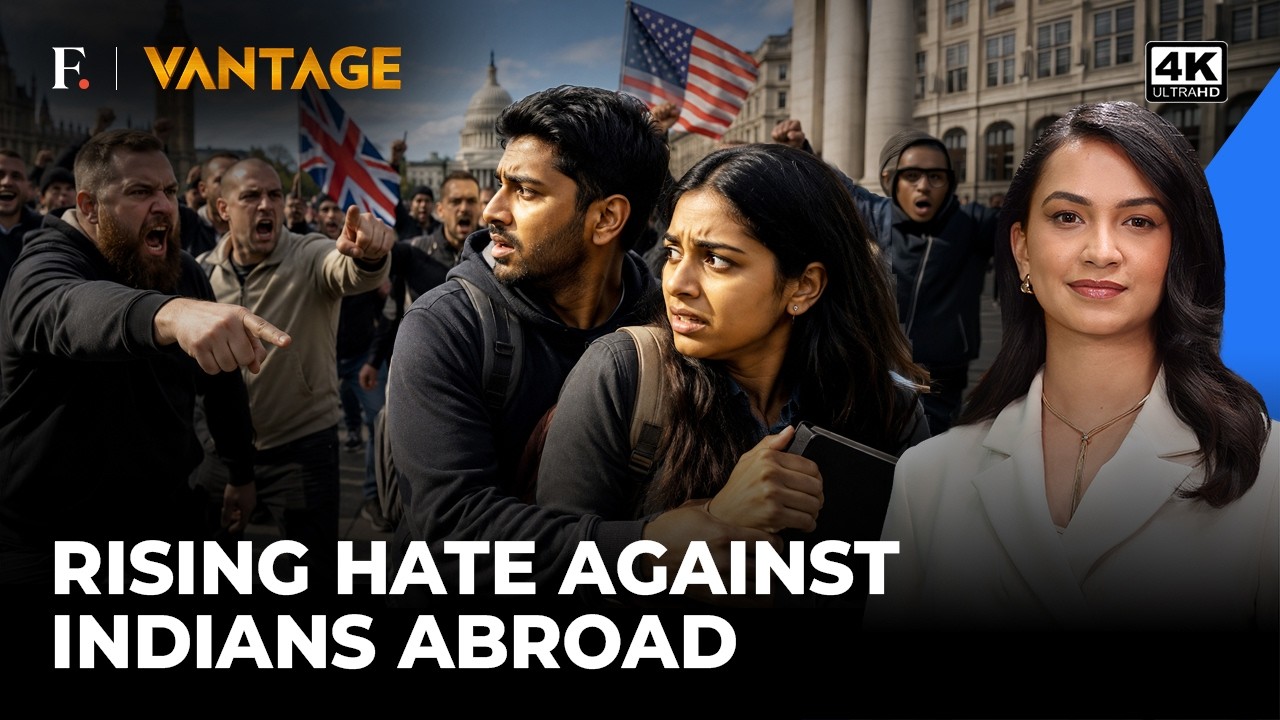 Why Anti-India Hate Is Rising Across US, UK, Ireland | Vantage on Firstpost | 4K