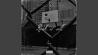 Risk It All Music Video