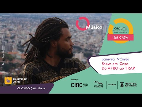 Do Afro ao Trap | Show de Samora N'zinga Show (com libras)