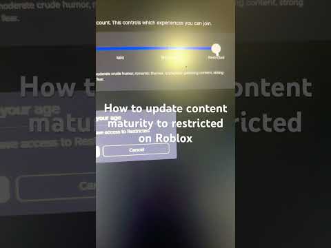 How to update content maturity to restricted on Roblox