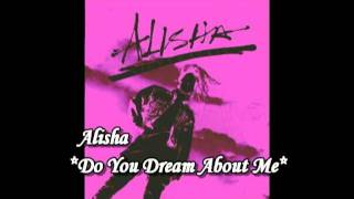 Soundtrack Mannequin - Alisha - Do You Dream About Me (Diane Warren)