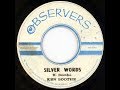 Ken Boothe - Silver Words  &  Version