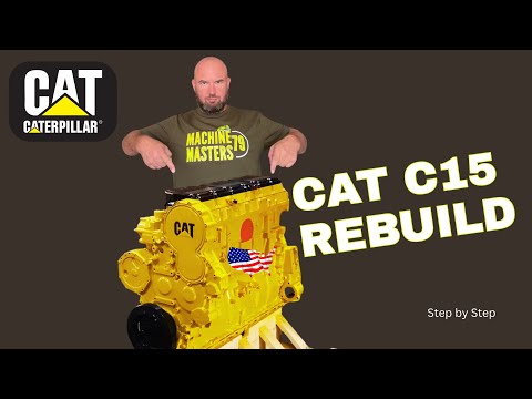 Caterpillar C15 BXS – Full Engine Rebuild Step by Step