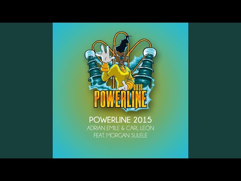 Powerline 2015 (feat. Morgan Sulele)