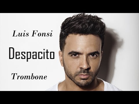 Luis Fonsi - Despacito | Trombone